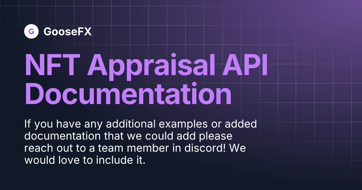 NFT Appraisal API Documentation | GooseFX